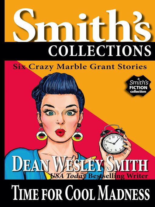 Title details for Time for Cool Madness by Dean Wesley Smith - Available